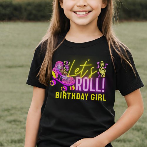 Neon Pink Lets Roll Girls Roller Skating Party T_Shirt