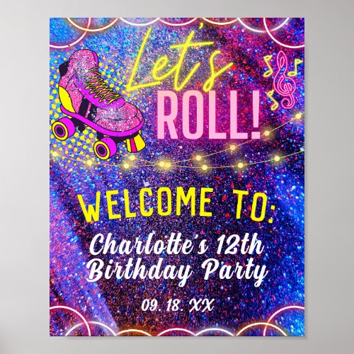 Neon Pink Lets Roll Roller Skating Party Welcome Poster