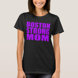 Neon Purple Boston Strong Mom Shirt
