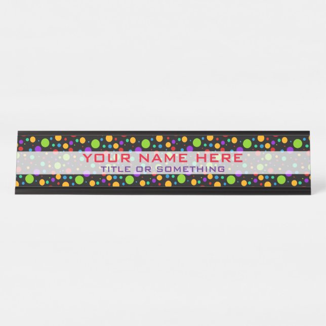 Neon Rainbow Polka Dots Desk Name Plate (Front)