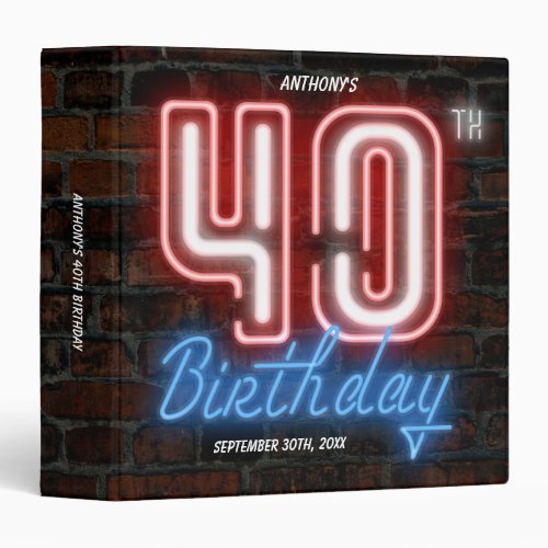 Neon Sign 40th Birthday Fun Cool 80s Retro Custom  3 Ring Binder