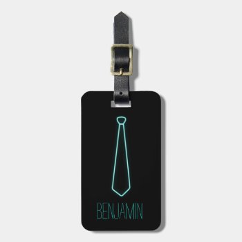 Neon Sign Glowing Tie Luggage Tag by spacecloud9 at Zazzle