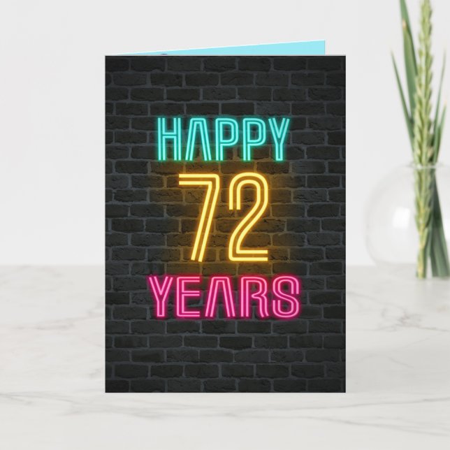 Neon sign on brick for 72nd birthday card (Front)