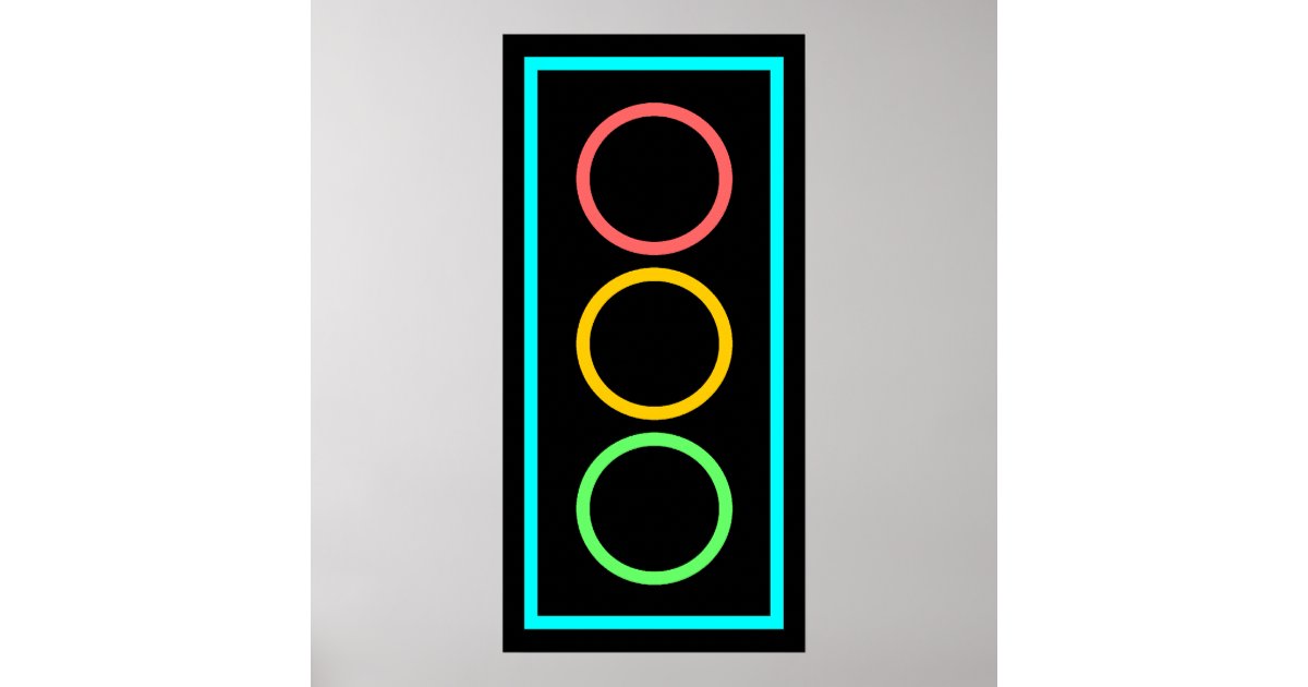 Neon Stoplight Poster Zazzle