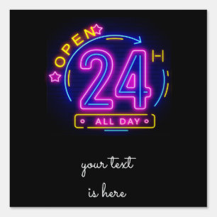Neon Stores open 24-hour Cling Templet Sign