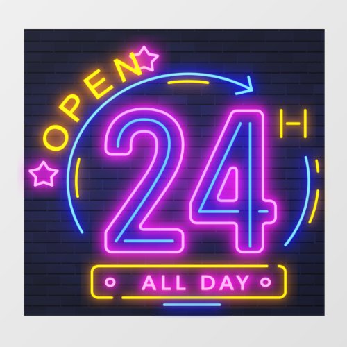 Neon Stores open 24 hours  Window Cling