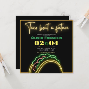 Neon taco bout a future graduation  invitation