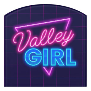 Neon Valley Girl Door Sign