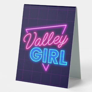 Neon Valley Girl Table Tent