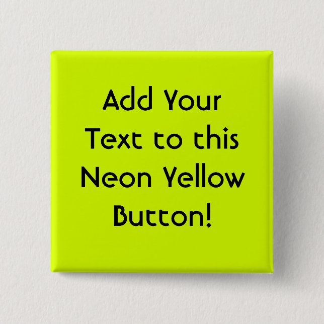 Neon Yellow, High Visibility Pinback Button (Front)