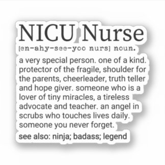 Neonatal Intensive Care Unit NICU Nurse Definition Sticker