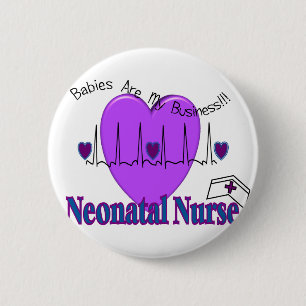 Neonatal Nurse Gift Ideas--Unique Designs Pinback Button