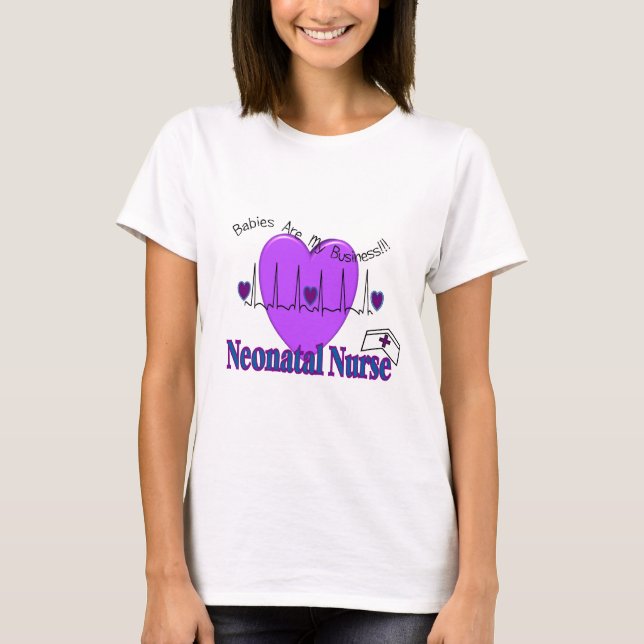 Neonatal Nurse Gift Ideas--Unique Designs T-Shirt (Front)