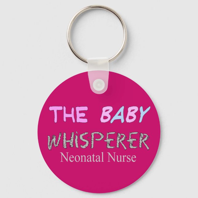 Neonatal Nurse Gifts "The Baby Whisperer" Keychain (Front)