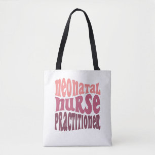 Neonatal Nurse Practitioner Tote Bag