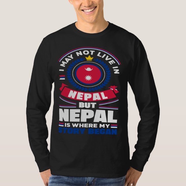 Nepalese Nepal Nepalese Flag Quote T-Shirt (Front)