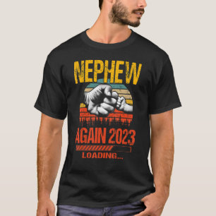 Nephew Again Est 2023 Loading Future New Father's T-Shirt