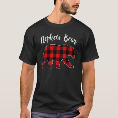 Nephew Bear Buffalo Plaid Matching Family Group Ch T_Shirt