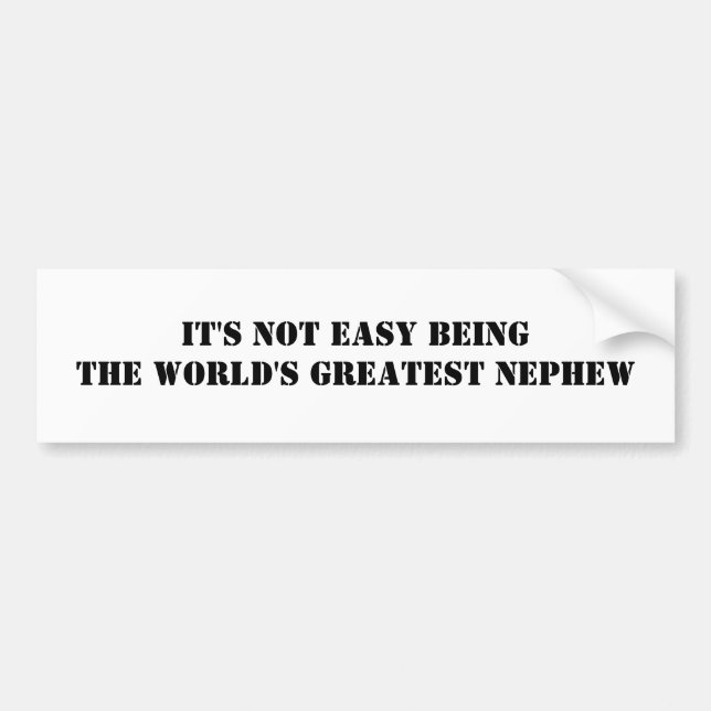 Nephew Bumper Sticker (Front)