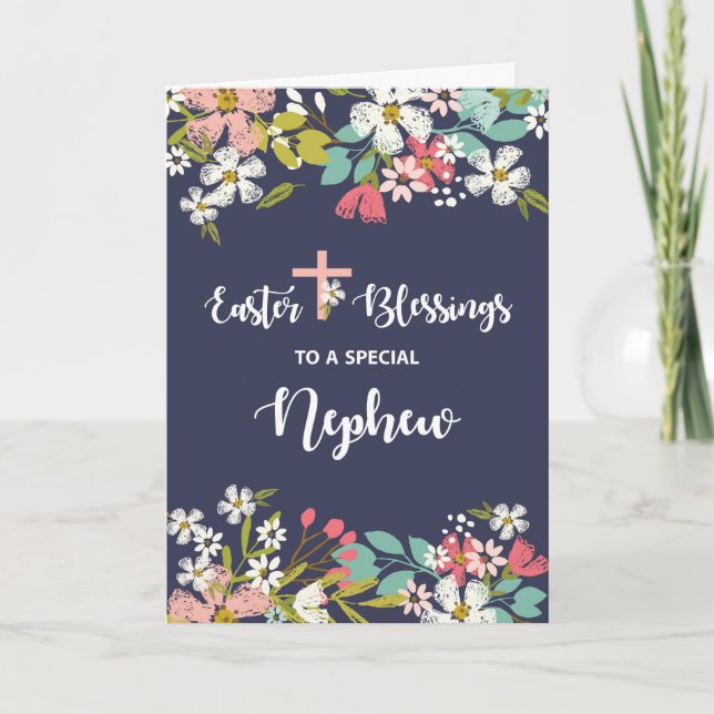 Nephew Easter Blessings of Risen Christ Flowers Card (Front)