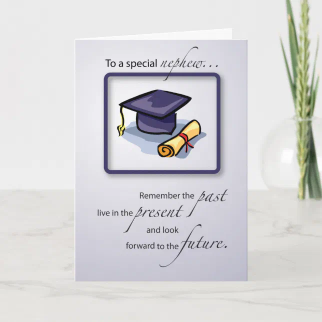 Nephew, Graduation Congratulations Remember the Pa Card | Zazzle