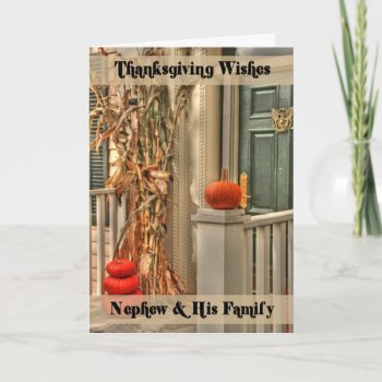 Nephew & His Family Happy Thanksgiving Holiday Card by freespiritdesigns at Zazzle