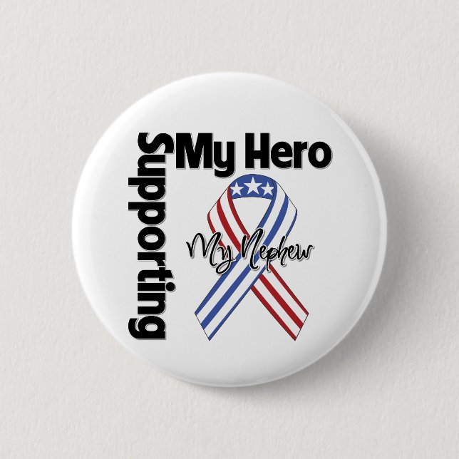 Nephew - Military Supporting My Hero Button (Front)