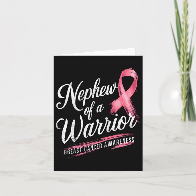 Nephew Of A Warrior Breast Cancer Awareness  Card (Front)
