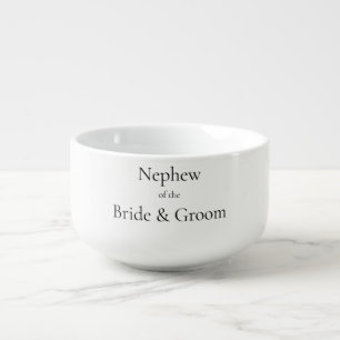 Nephew of the Bride & Groom Soup Mug
