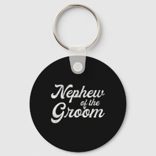 Nephew Of The Groom Shirts For Kids Keychain