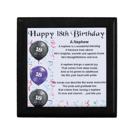 Nephew Poem - 18th Birthday Keepsake Box | Zazzle.com