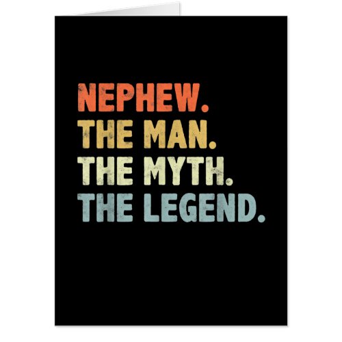 Nephew The Man Myth Legend Fathers Day Card