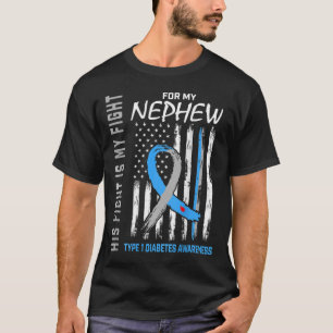 Nephew Type One Diabetes Awareness American Flag B T-Shirt