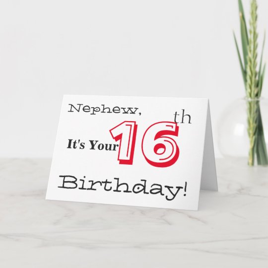 Nephews 16th Birthday Greeting In Red And Black Card