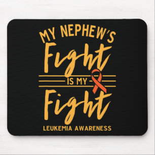 Nephew's Fight Is My Fight Leukemia Awareness Mouse Pad