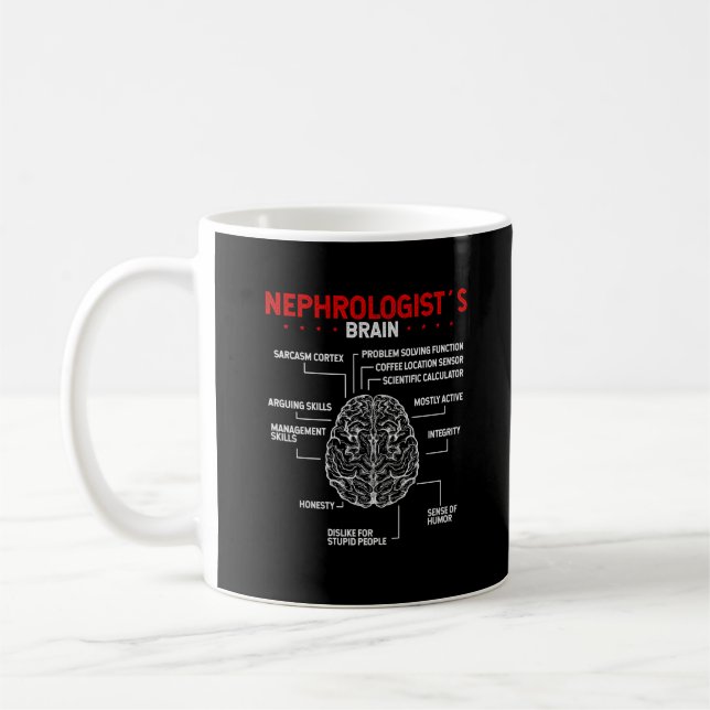 Nephrologist Doctor Brain Kidney Surgeon Tech Coffee Mug (Left)