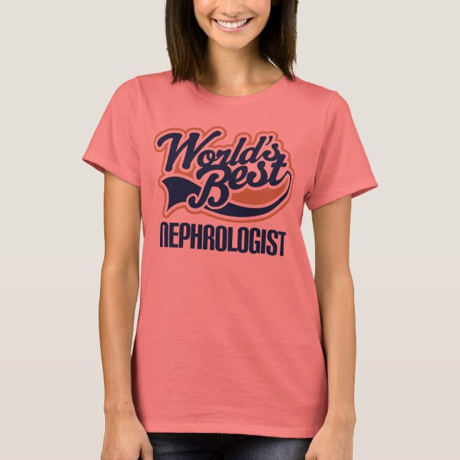 Nephrologist Gift T-Shirt (Front)