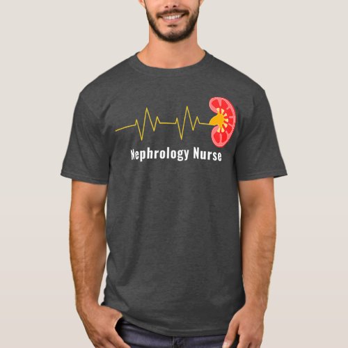 Nephrology Nurse Gift RN Kidney Heartbeat T_Shirt