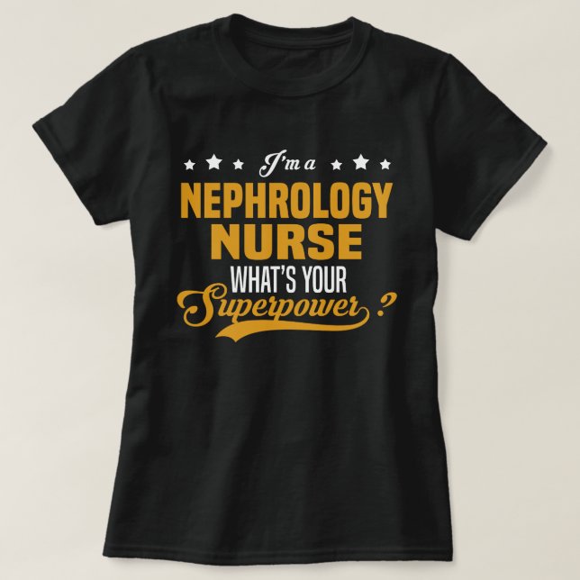 Nephrology Nurse T-Shirt (Design Front)