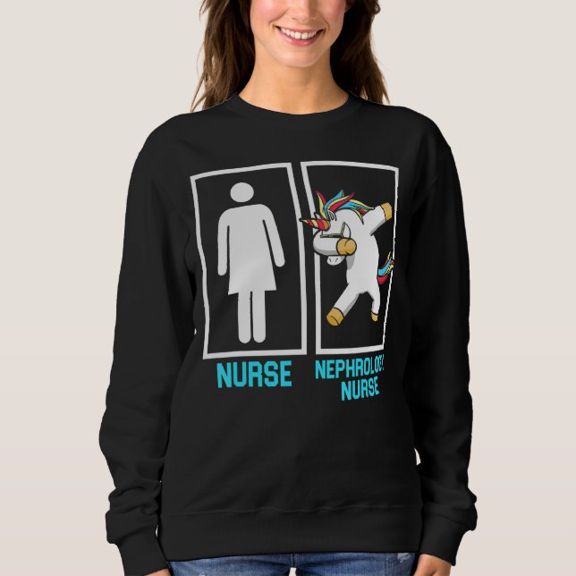 Nephrology Nurse Unicorn Dialysis Nursing Rn Sweatshirt (Front)