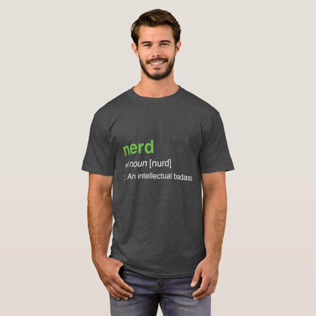 nerd - an intellectual badass T-Shirt (Front Full)