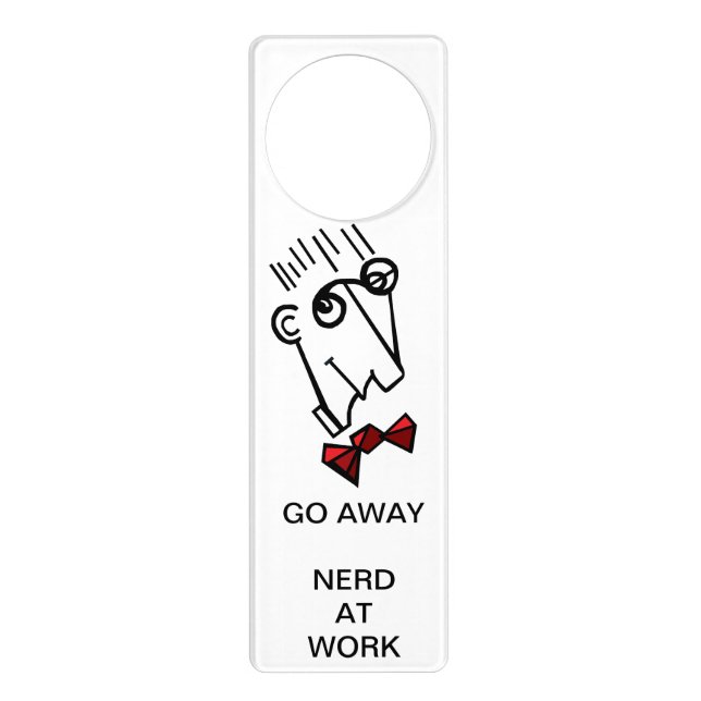 Nerd at work door hanger (Front)