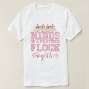 Nerd Bird Funny Nirds of a Feather Flock Together T-Shirt