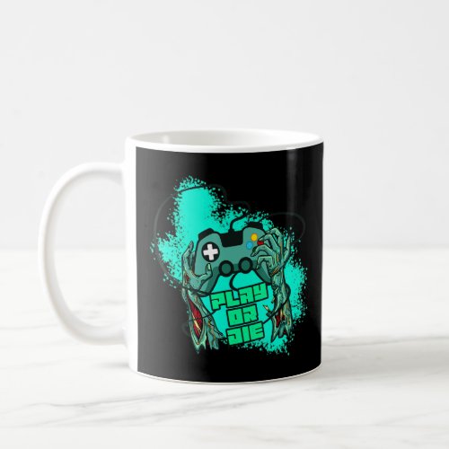Nerd Gamer Geek Video Games Play Or Die Zombie  Coffee Mug