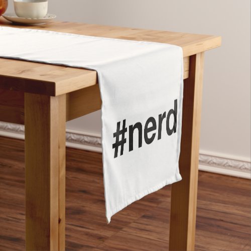 NERD Hashtag Short Table Runner