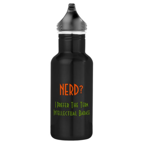 Nerd Intellectual Badass  Funny Water Bottle