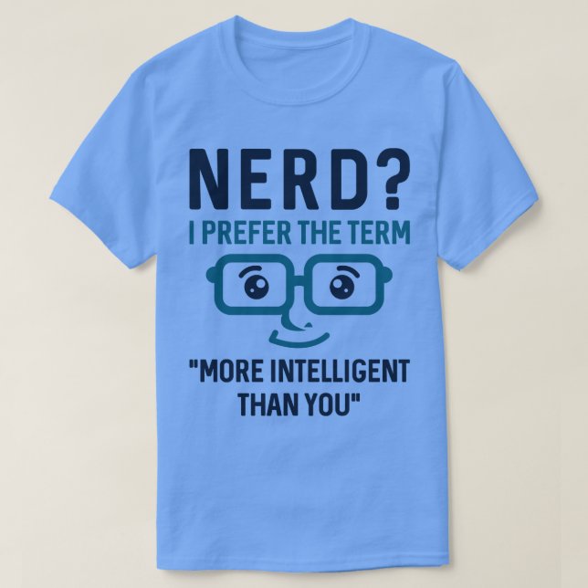 Nerd Intelligent 2 T-Shirt (Design Front)