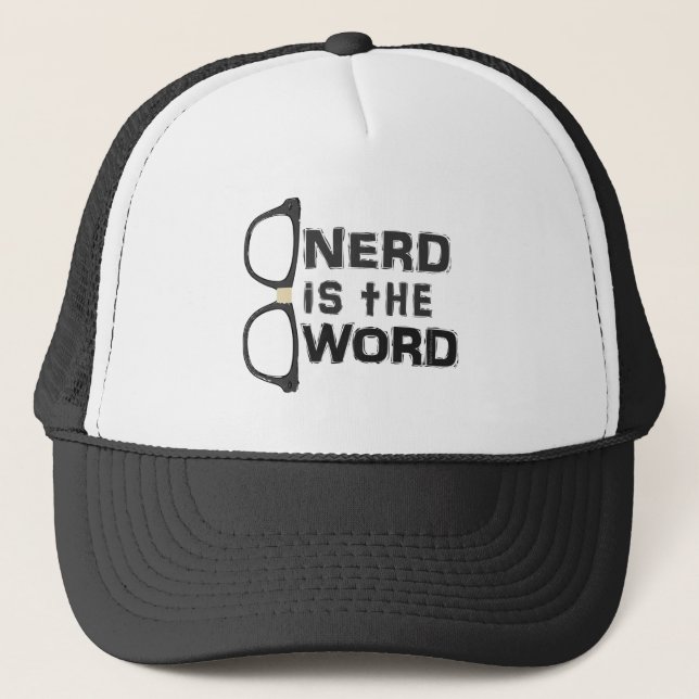 Nerd is the Word Trucker Hat (Front)