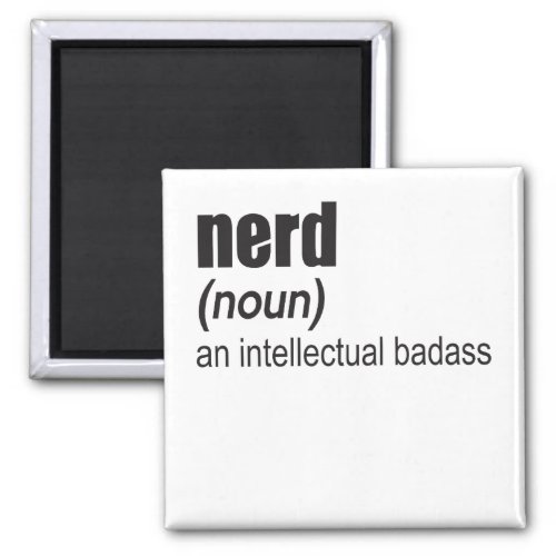 Nerd Noun An Intellectual Badass Magnet