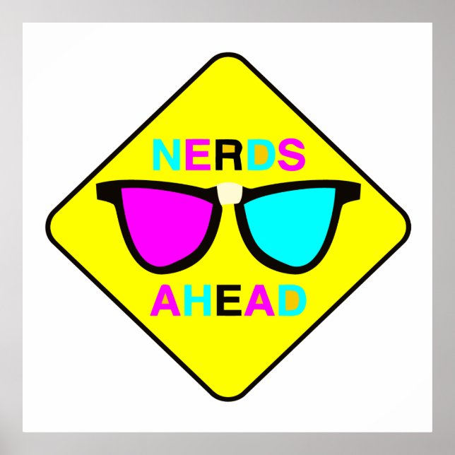nerd zone nerds ahead CMYK geek Poster (Front)